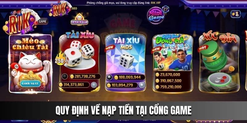 Quy định về nạp tiền tại cổng game uy tín